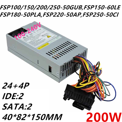 New PSU For FSP FLEX ITX Small 1U 180W Power Supply FSP100/150/200/250-50GUB FSP150-60LE FSP180-50PLA FSP220-50AP FSP250-50CI ► Photo 1/1