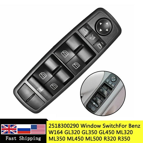 2518300290 Car Master Power Window Switch A2518300290 A 251 830 0290 For BENZ W164 GL320 GL350 GL450 ML320 ML350 ML450 R320 R350 ► Photo 1/6