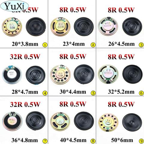 YuXi 0.5W 8R 32R Speaker 8 Ohm Horn Speaker Diameter 20mm 23mm 26mm 28mm 30mm 32mm 36mm 40mm 50mm 4CM Loudspeaker Loud Speaker ► Photo 1/6