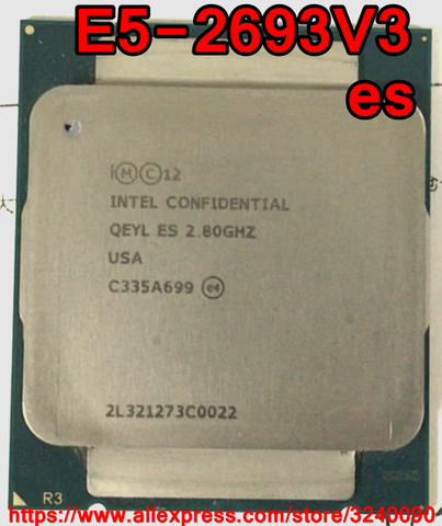 Intel Xeon CPU E5-2693V3 es version QEYL 2.8GHz 12-Cores 30M 160W LGA2011-3 E5-2693 V3 processor E5 2693V3 free shipping 2693 V3 ► Photo 1/2