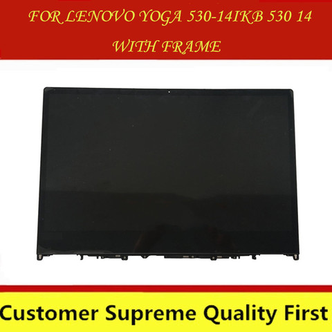 new 1920*1080 FOR LENOVO YOGA 530-14IKB 530 14 series lcd TOUCH SCREEN DIGITIZER LCD DISPLAY ASSEMBLY WITH FRAME ► Photo 1/5