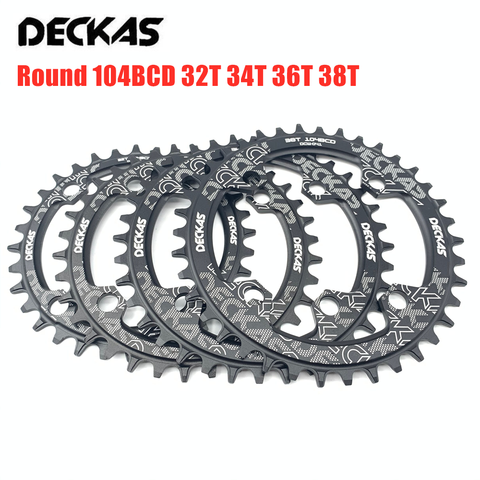 DECKAS 104BCD 32/34/36/38T Round Narrow Wide Chainring MTB Mountain bike Bcd104 crankset Tooth plate Parts for m615 m785 m820 ► Photo 1/6