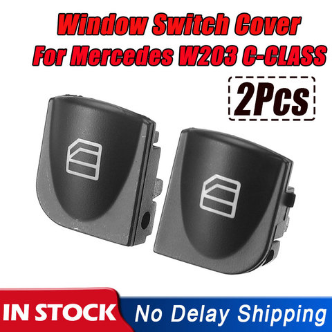 2X Window Switch Cover For Mercedes Benz W203 C-CLASS C320 C230 C240 C280 Power Window Switch Console Caps ► Photo 1/6