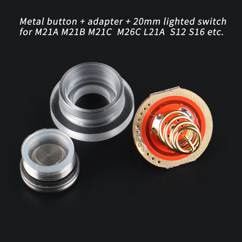 (Metal button + adapter +  20mm lighted switch) kit for  for M21A M21B M21C  M26C L21A  S12 S16 etc. ► Photo 1/3