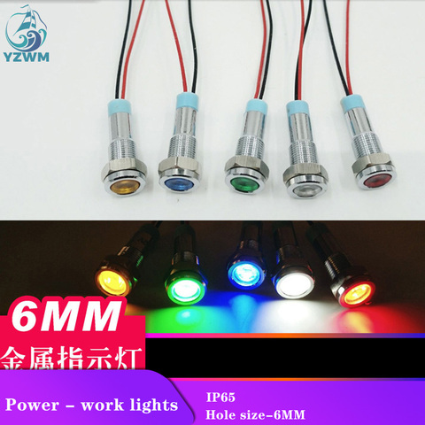 YZWM Led Metal Indicator 6 MM Waterproof Signal 6 V / 12 V / 24 V / 220 V Power Supply Work Light ► Photo 1/6