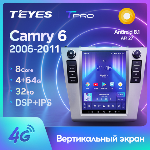 TEYES TPRO For Toyota Camry 6 XV 40 50 Tesla style Tesla screen 2006 - 2011 Car Radio Multimedia Video Player Navigation GPS Android 8.1 No 2din 2 din dvd ► Photo 1/6