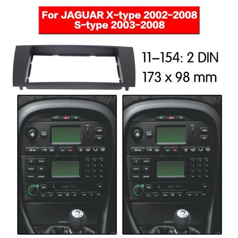 Stereo Panel Plate Car Radio Fascia Surround For JAGUAR X-type 2002-2008 S-type 2003-2008 DVD Refitting Frame Dash Kit ► Photo 1/5