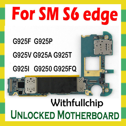 Original Motherboard For Samsung Galaxy S6 edge G925F G925A G925FQ G925I G925P G925T G925V G9250 Unlocked Mainboard Logic Board ► Photo 1/1