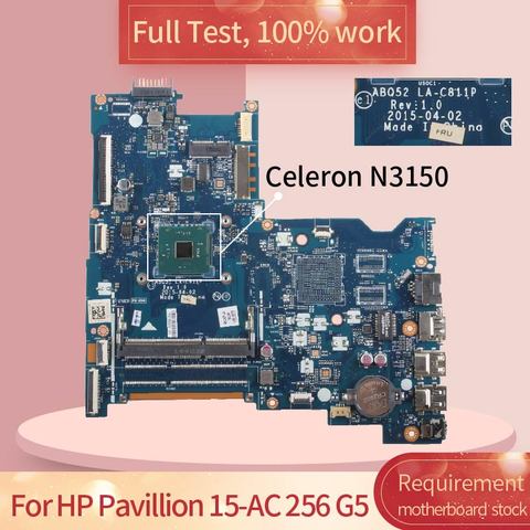 828299-001 828299-601 Laptop Motherboard For HP Pavillion 15-AC 256 G5 240 G4 N3150 Notebook Mainboard ABQ52 LA-C811P 828177-001 ► Photo 1/6