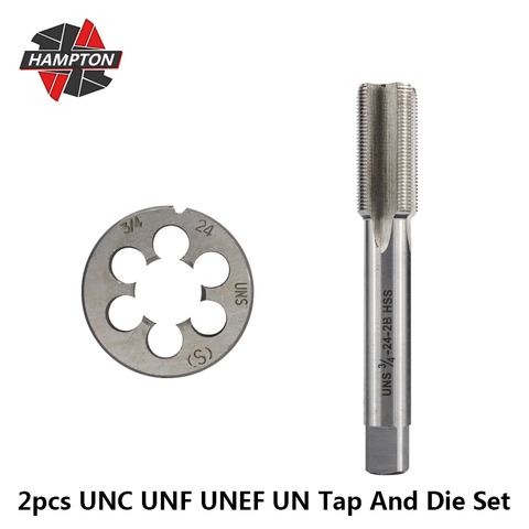 Hampton UNC UNF UNEF UN  Right Hand Thread Tap And Die Set 2pcs HSS Hand Tap Drill Bit 5/16 3/8 7/16 1/2 5/8 3/4-18 20 24 28 40 ► Photo 1/6