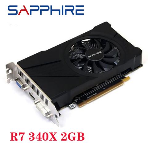 Used SAPPHIRE R7 340X 2GB Graphics Card For AMD Radeon R7340 2GB Video Screen Cards GPU Desktop PC Computer Gaming Original ► Photo 1/6