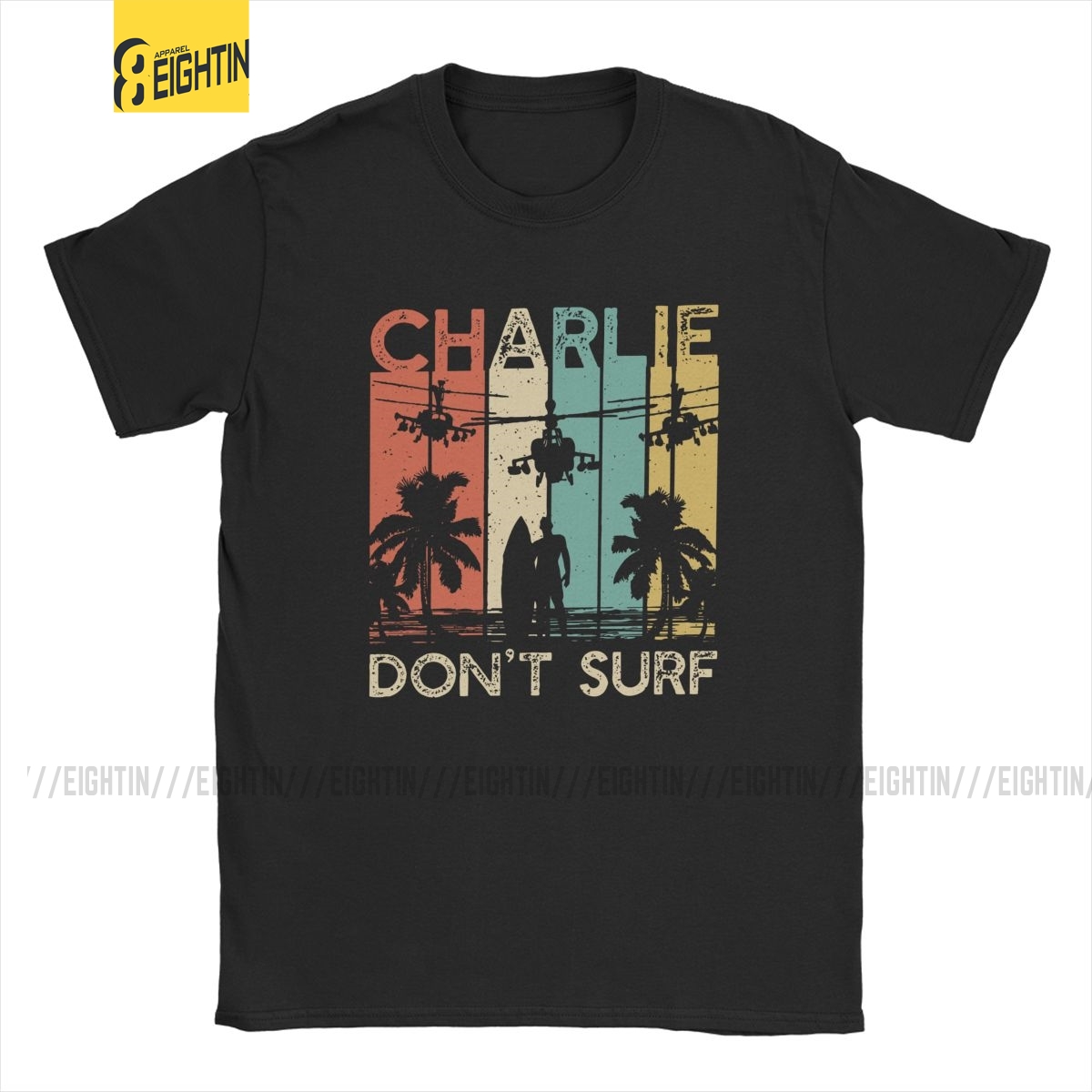 Charlie Don't Surf Apocalypse Now Movie Vietnam War T Shirt