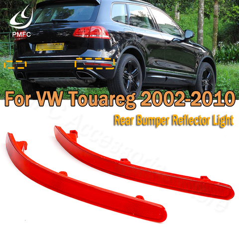 PMFC 1 Pair Tail Rear Bumper Reflector Light Rear Brake Lamp Car Styling For VW Touareg 2002-2010 7L6945106A 7L6945105A ► Photo 1/6