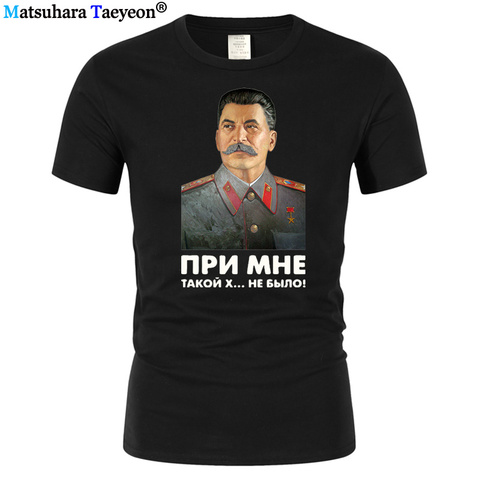 Summer Short Sleeve T-shirt Men Print Stalin Was No Such Shit with Me USSR Leader  Cotton T Shirt Casual Funny T Shirt O-neck ► Photo 1/6