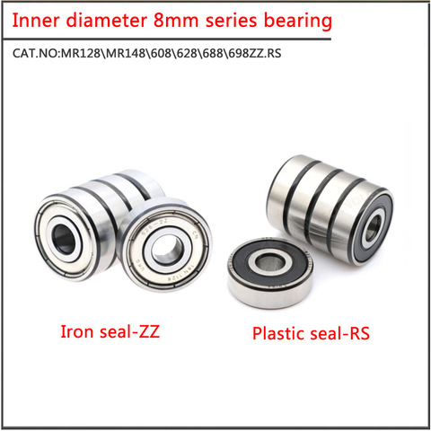 10Pcs/set MR128 MR148 688 698 608 628ZZ RS  Double sided iron sheet seal Small diameter ball bearing with inner diameter of 8mm ► Photo 1/6