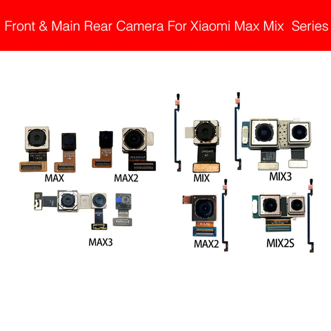 Front & Main Rear Camera For Xiaomi Mi Mix 2 2S 3/Mi Max 2 3 Front Small Facing Back Camera Flex Cable Model Replacement Parts ► Photo 1/6