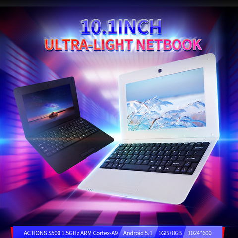 10.1inch Netbook Lightweight Portable Laptop ACTIONS S500 1.5GHz ARM Cortex-A9/Android 5.1/1G+8G/1024*600 Netbook US/EU Plug ► Photo 1/6