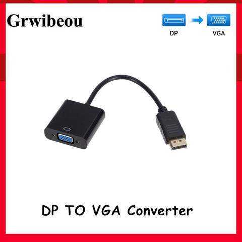 Grwibeou DP to VGA Adapter DP TO VGA Cable Male to Female DP TO VGA Converter for PC Computer Laptop HDTV Monitor Projector ► Photo 1/6