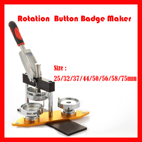 Rotation Button Badge Maker DIY Button badge making machine with 25mm/32mm/37mm/44mm/50mm/56mm/58mm/75mm mould ► Photo 1/6
