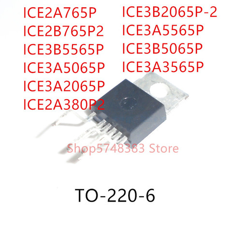 10PCS ICE2A765P ICE2B765P2 ICE3B5565P ICE3A5065P ICE3A2065P ICE2A380P2 ICE3B2065P-2 ICE3A5565P ICE3A3565P ICE3B5065P TO-220-6 ► Photo 1/1