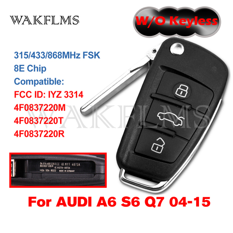 For Audi A6 S6 Q7 2004-2015 8E Chip Remote Car Key Fob Control W/O Keyless Proximity IYZ 3314 4F0837220R 4F0837220M 4F0837220T ► Photo 1/3
