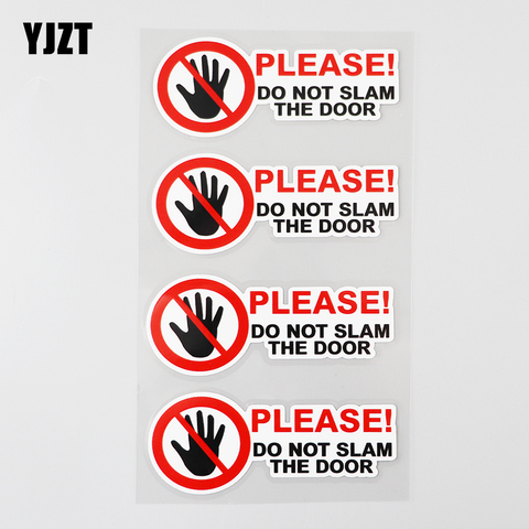 YJZT 10.3CM×3.9CM 4X PLEASE DO NOT SLAM DOOR Warning Decal PVC Car Sticker 12C-0018 ► Photo 1/6