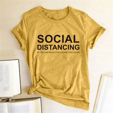 SOCIAL DISTANCING IF YOU CAN READ THIS YOU'RE TOO CLOSE Letter Women  T-shirt Short Sleeve Summer T-shirt Tees Tops Ropa De Mujer - Price history  & Review | AliExpress Seller - TT