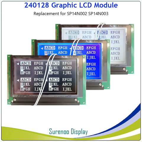 240128 240*128 LCD Module Display Screen Replacement for HITACHI SP14N002 SP14N003 with Backlight Build-in LC7981 Driver ► Photo 1/1