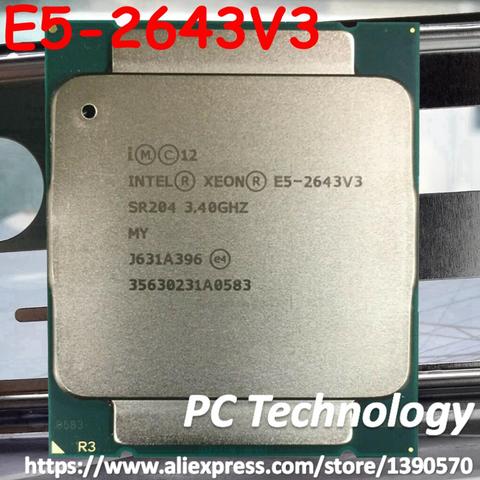 Original Intel Xeon QS Version CPU E5-2643V3 3.40GHZ 20M 6-CORES 22NM E5 2643 V3 LGA2011-3 135W E5-2643 V3 Processor E5 2643V3 ► Photo 1/2