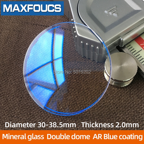 AR Blue Coating Double dome  thickness 2.0 mm Diameter 30~38.5 mm Watch glass mineral glass Dome glass  1pcs ► Photo 1/6
