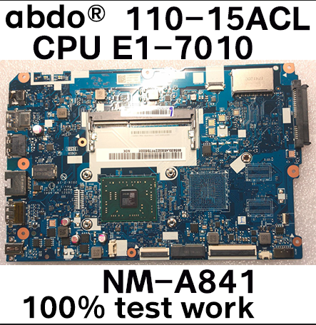 Abdo CG521 NM-A841 motherboard for Lenovo 110-15ACL notebook motherboard CPU E1-7010  DDR3 100% test work Free shipping ► Photo 1/5