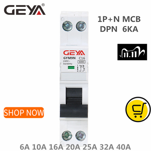 GEYA GYM9N DPN MCB 1P+N 6A 10A 16A 20A 25A 32A 40A 220V AC Mini Circuit Breaker 6KA ► Photo 1/6