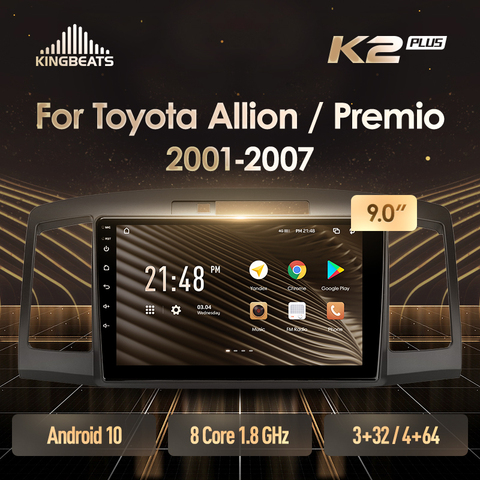 KingBeats Android Octa-Core head unit HU 4G in Dash Car Radio Multimedia Video Player Navigation GPS For Toyota Allion Premio T240 2001 - 2007 no dvd 2 din Double Din Android Car Stereo 2din ► Photo 1/1