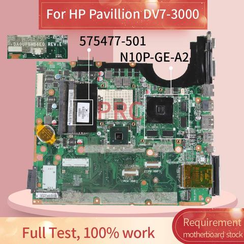 575477-001 580972-001 For HP Pavillion DV7 DV7-3000 Laptop motherboard DA0UP6MB6E0 PM55 N10P-GE-A2 DDR3 Notebook Mainboard ► Photo 1/6