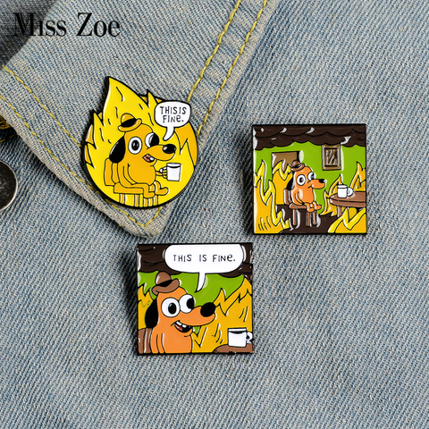 THIS IS FINE Enamel Pins Custom Cartoon Dog Brooches Lapel Pin Shirt Bag Funny Animal Badge Jewelry Gift Fans Friends ► Photo 1/6