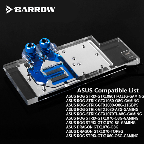 Barrow  GPU Water Block ASUS GTX 1080TI/1080/1070/1060 Full Cover For ASUS ROG LRC RGB lighting ,BS-ASS1080T-PA ► Photo 1/5