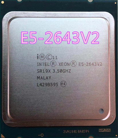 Intel Xeon CPU processor E5-2643V2 official version 3.50GHz 6-Cores 25M LGA2011 E5 2643V2 speedy ship out E5-2643 V2 E5 2643V2 ► Photo 1/1