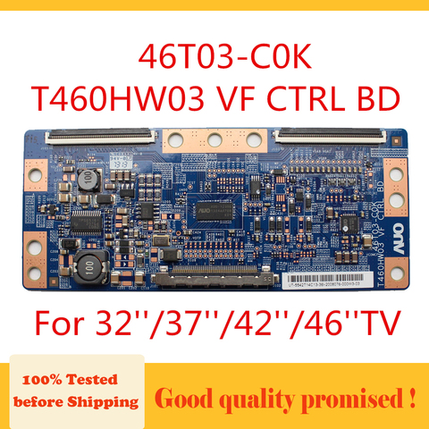 Logic Board T460HW03 VF CTRL BD 46T03-C0K for Skyworth ...etc. 32 37 42 46 inch tv Original Product Tcon Board Replacement Board ► Photo 1/6