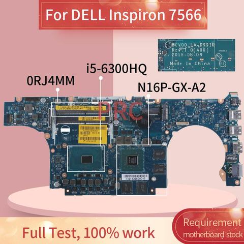 CN-0RJ4MM 0RJ4MM For DELL Inspiron 7566 I5-6300HQ GTX960M Laptop motherboard BCV00 LA-D991P SR2FP N16P-GX-A2 Notebook Mainboard ► Photo 1/6