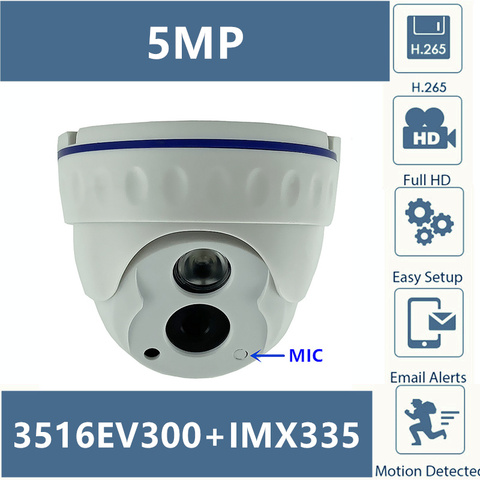 5MP Integrate MIC 3516EV300+Sony IMX335 IP Dome Camera Audio 2592*1944 H.265 Low illumination 42Mil LED IRC Onvif CMS XMEYE P2P ► Photo 1/1