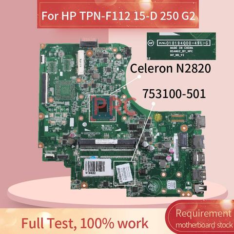 753100-001 753100-501 For HP TPN-F112 15-D 250 G2 Celeron N2820 Notebook Mainboard 010194Q00-491-G SR1SG DDR3 Laptop Motherboard ► Photo 1/6