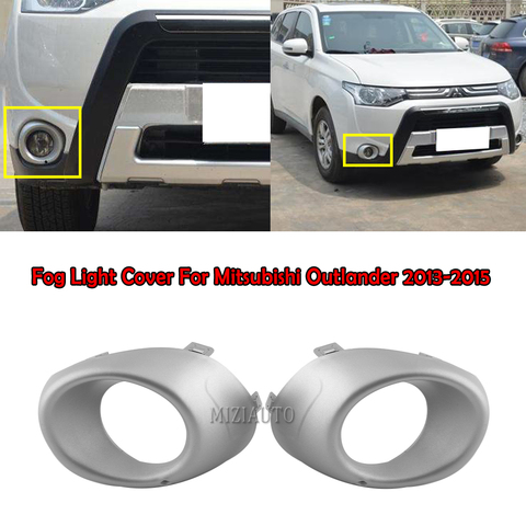 MIZIAUTO Front Fog Light Cover For Mitsubishi Outlander 2013-2015 6400F059 6400F060 Lamp COVER black silver front light Frame ► Photo 1/6