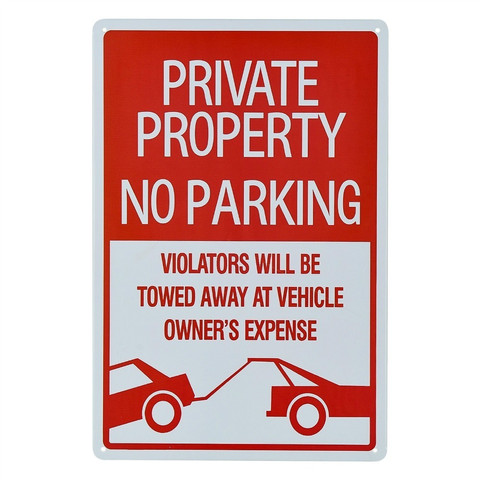 No Parking Sign, Private Property, 8