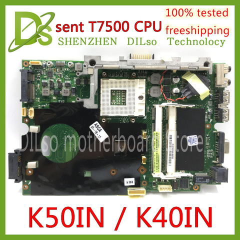KEFU K40IN K50IN motherboard for asus X8AIN,X5DIN K40IP K50IP K40AB K50AB K40IJ laptop motherboard sent T7500 CPU ► Photo 1/4