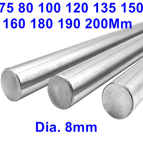 Cylinder Liner Rail Shaft Optical Axis Dia 8Mm 75 80 100 120 135 150  160 180 190 200Mm Hardened Smooth Rods Round Bar ► Photo 1/1