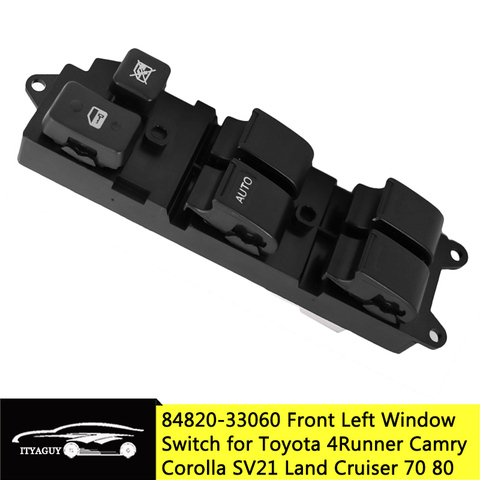 Front Left Driver Power Window Master Switch 84820-32150 84820-33060 For Toyota 4Runner Camry SV21 Land Cruiser 70 80 1992-1998 ► Photo 1/6