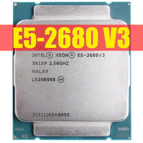 Intel Xeon E5 2680 V3 Processor SR1XP 2.5Ghz 12 Core 30MB Socket LGA 2011-3 CPU E5 2680V3 CPU E5-2680V3 ► Photo 1/1