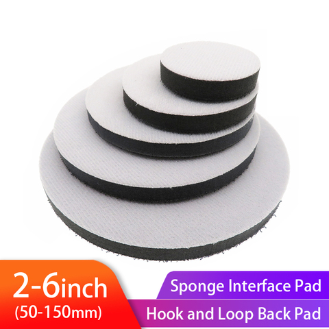 Buffer Protection Disc Sponge Interface Pad 2inch-6inch Soft For Back-up Sanding Pad and Hook & Loop Sanding Discs ► Photo 1/6