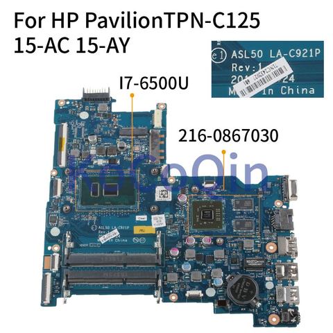 LA-C921P For HP Pavilion TPN-C125 15-AC 15-AY ALS50 LA-C921P I7-6500U 216-0867030 DDR3L Laptop motherboard Mainboard ► Photo 1/5