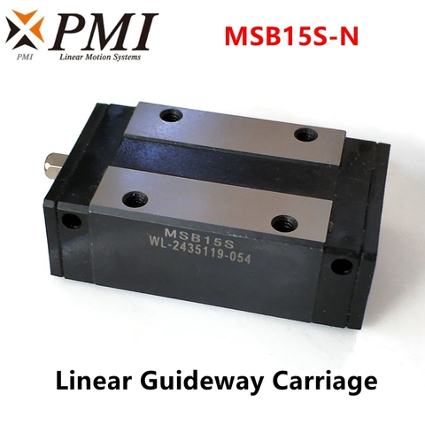 Taiwan PMI Linear Guideway Carriage Block MSB15S-N MSB15SSSFCN MSB15S for CO2 Laser Engraving Cutting Machine ► Photo 1/4